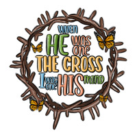 when he was one the cross i was one his mind | Teevron
