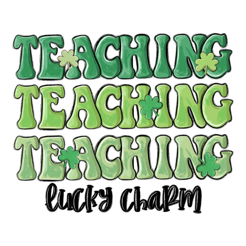 Teaching Lucky Charm Ladies Tee by MaliasSmallBusiness | Teevron