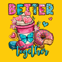 Better Together Donut And Coffee Valentines Day Premium Hoodie | Teevron