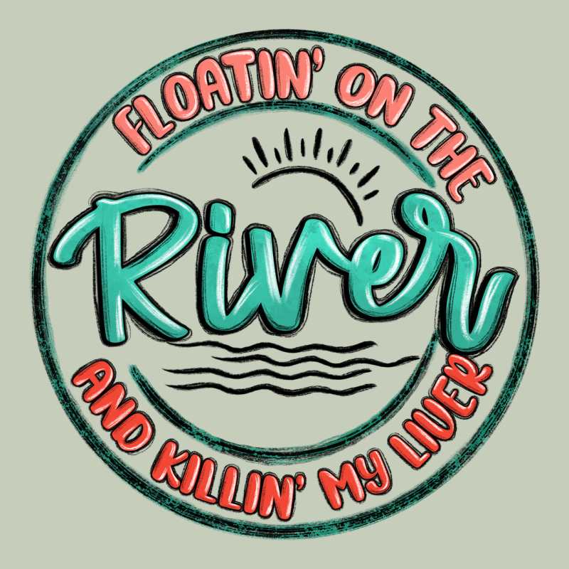 Floatin On The River Killin My Liver Ladies Tee by MaliasSmallBusiness | Teevron