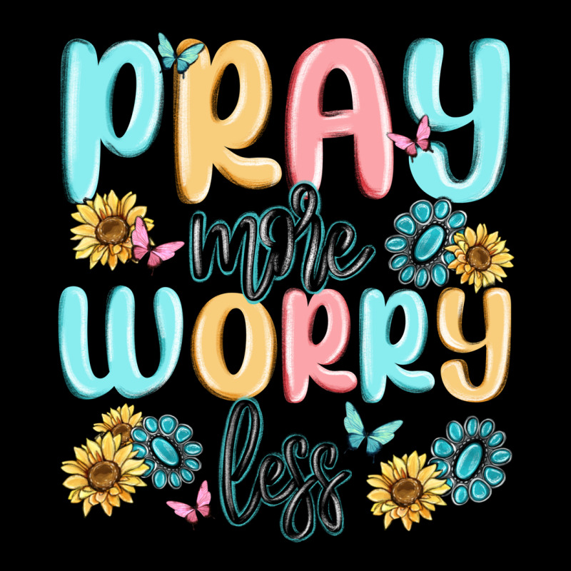 Pray More Worry Less Ladies Tee by MaliasSmallBusiness | Teevron