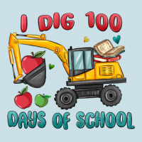 I Dig 100 Days Of School Excavator Ladies Tee | Teevron