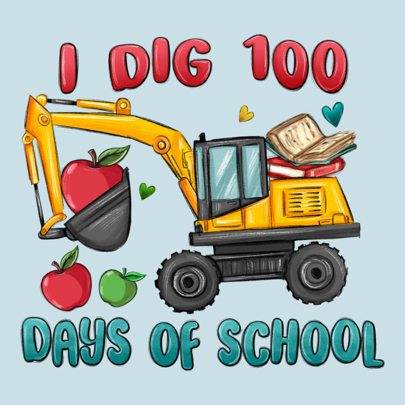I Dig 100 Days Of School Excavator Ladies Tee by MaliasSmallBusiness | Teevron