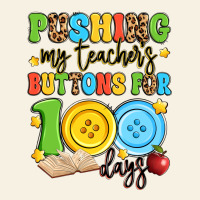 Pushing My Teacher's Buttons For 100 Days Vintage Tee | Teevron