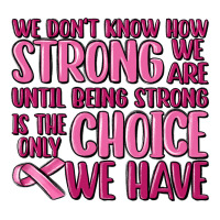 breast cancer we don't know how strong we are | Teevron
