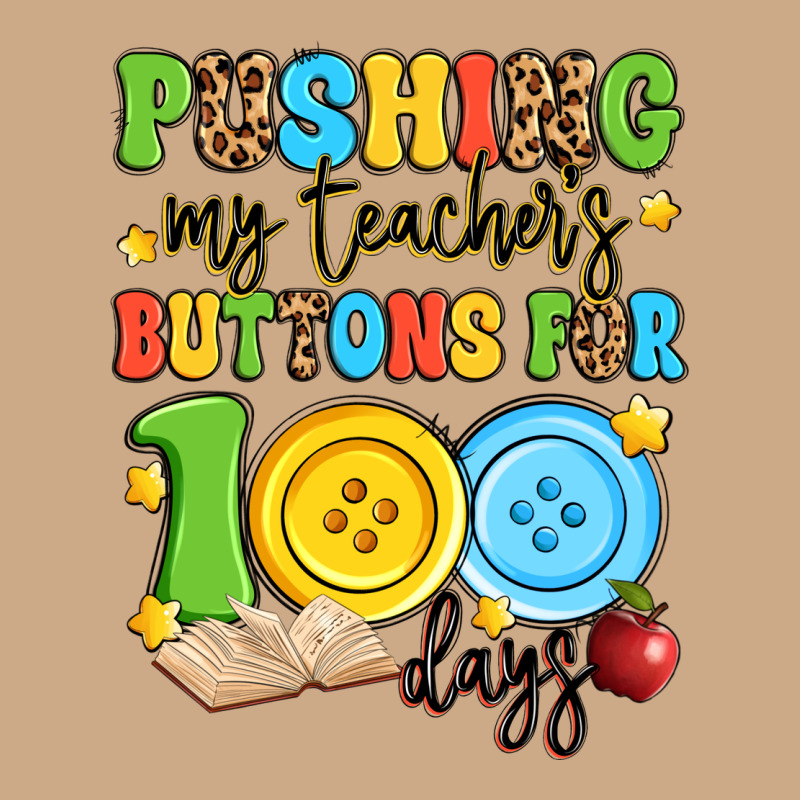 Pushing My Teacher's Buttons For 100 Days Vintage Hoodie by Artiststas | Teevron
