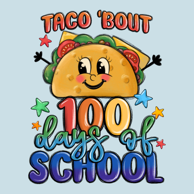 Taco Bout 100 Days Of School Ladies Tee by MaliasSmallBusiness | Teevron