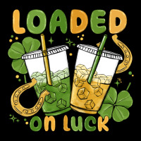 Loaded On Luck Premium Tee | Teevron