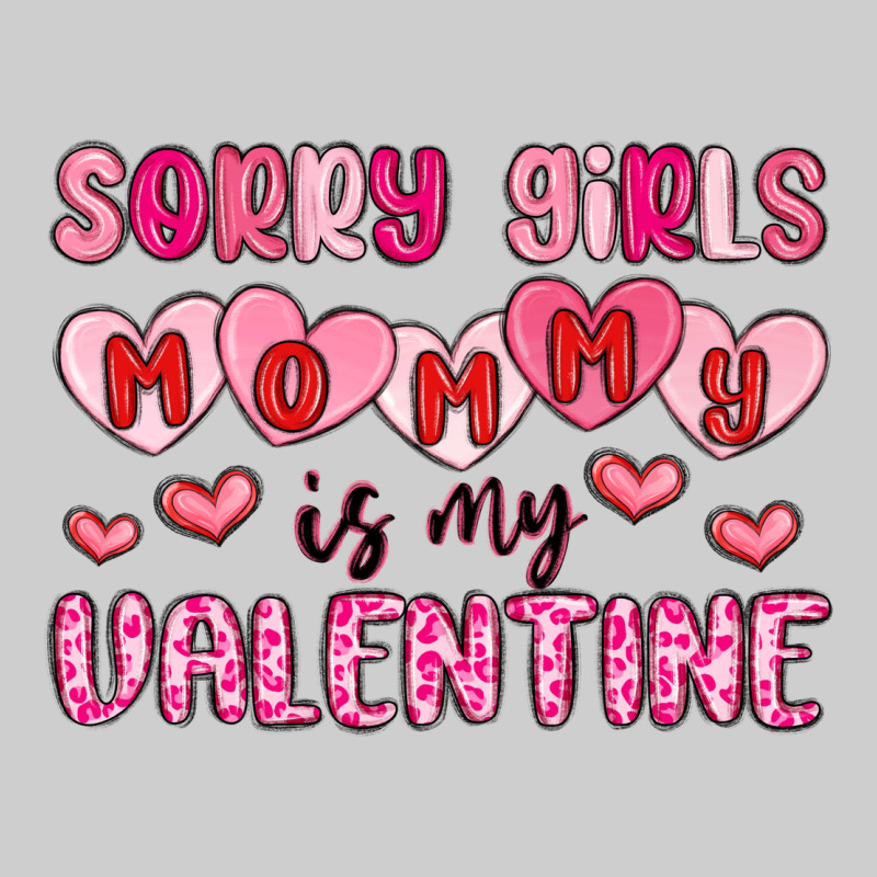 Sorry Girls Mommy Is My Valentine Premium Tee by MaliasSmallBusiness | Teevron