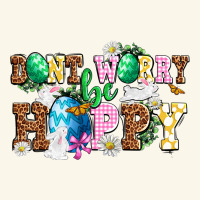 Easter Day Don't Worry Be Hoppy Premium Hoodie | Teevron