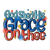 god shed his grace on the thee | Teevron