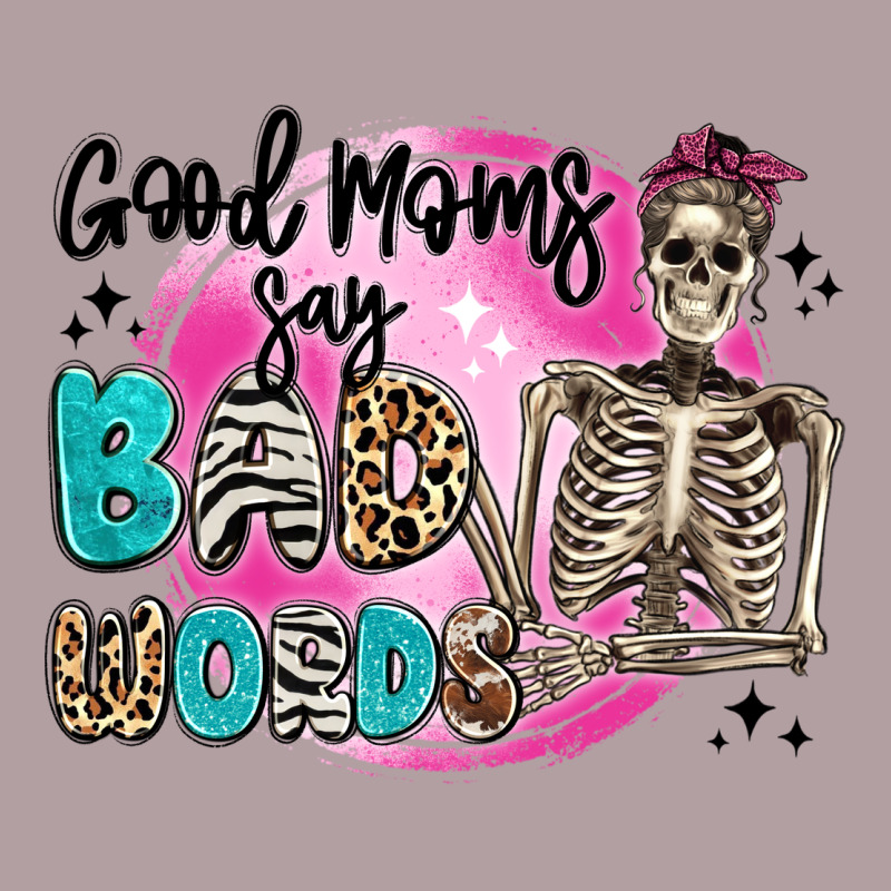 Good Moms Say Bad Words Vintage Hoodie by Artiststas | Teevron