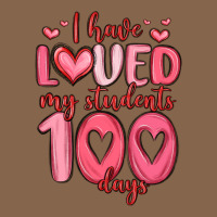 I Have Loved My Students 100 Days Premium Tee | Teevron