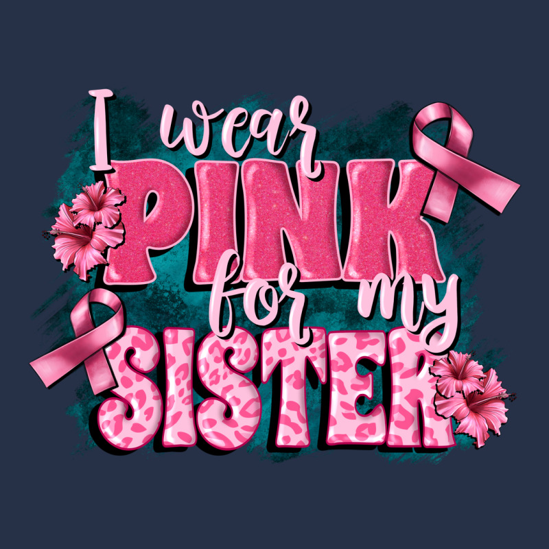 I Wear Pink For My Sister Premium Hoodie by FaDigitalArtStudio | Teevron