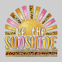 Be The Sunshine Premium Tee | Teevron