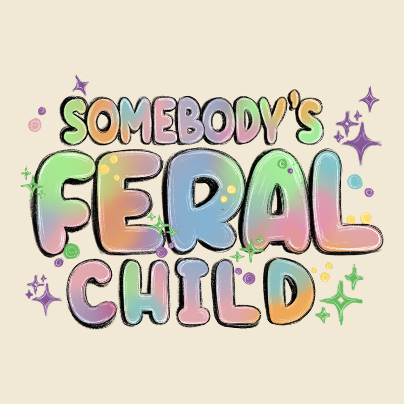 Somebody's Feral Child Premium Tee by MaliasSmallBusiness | Teevron