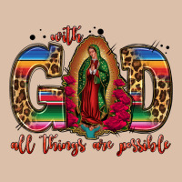 With God All Things Are Possible Lady Of Guadalupe Urban Heavy Tee | Teevron