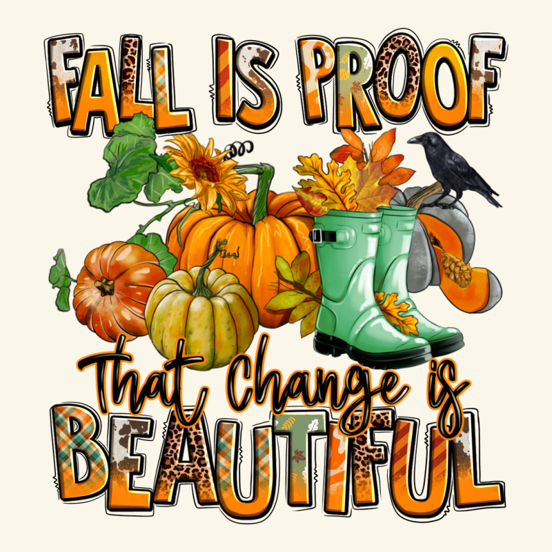 Fall Is Proof That Change Is Beautiful Premium Hoodie by RanaPortraitStore | Teevron