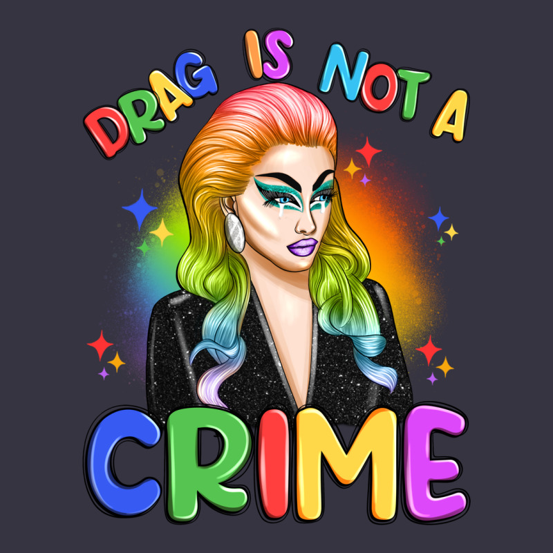 Drag Is Not A Crime Vintage Hoodie by Artiststas | Teevron