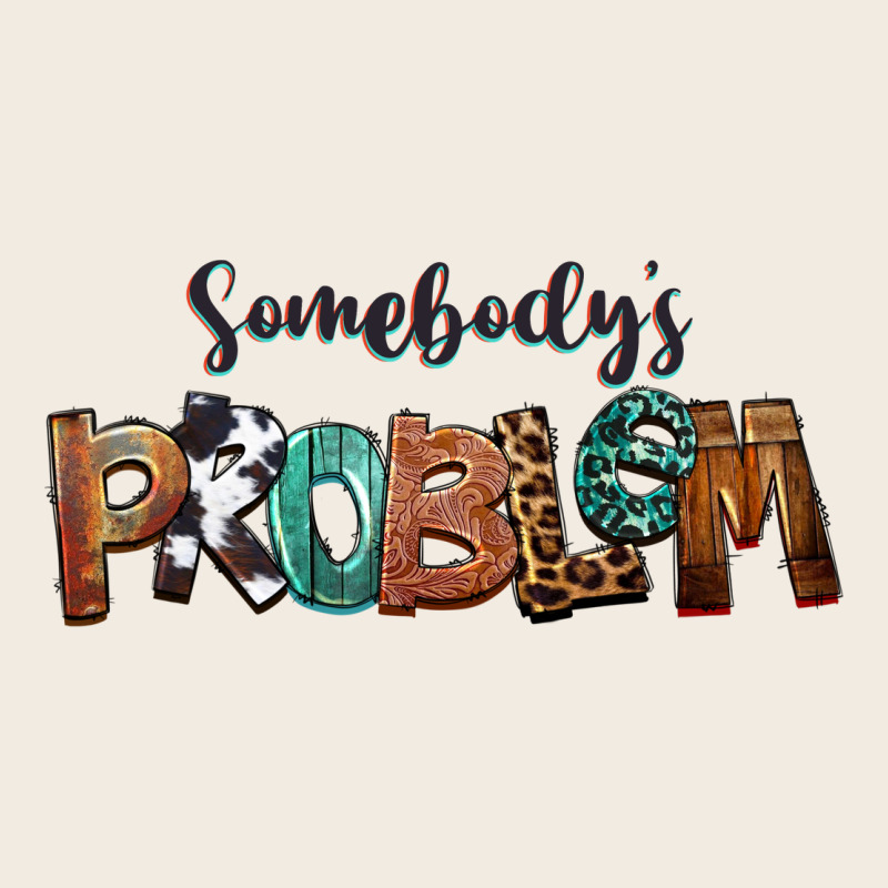 Somebody's Problem Premium Sweatshirt by FaDigitalArtStudio | Teevron