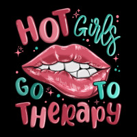 Hot Girls Go To Therapy Ladies Tee | Teevron