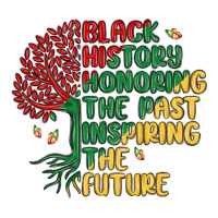 black history honoring the past inspiring the futu | Teevron