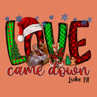Love Came Dow Christmas Classic Tee | Teevron