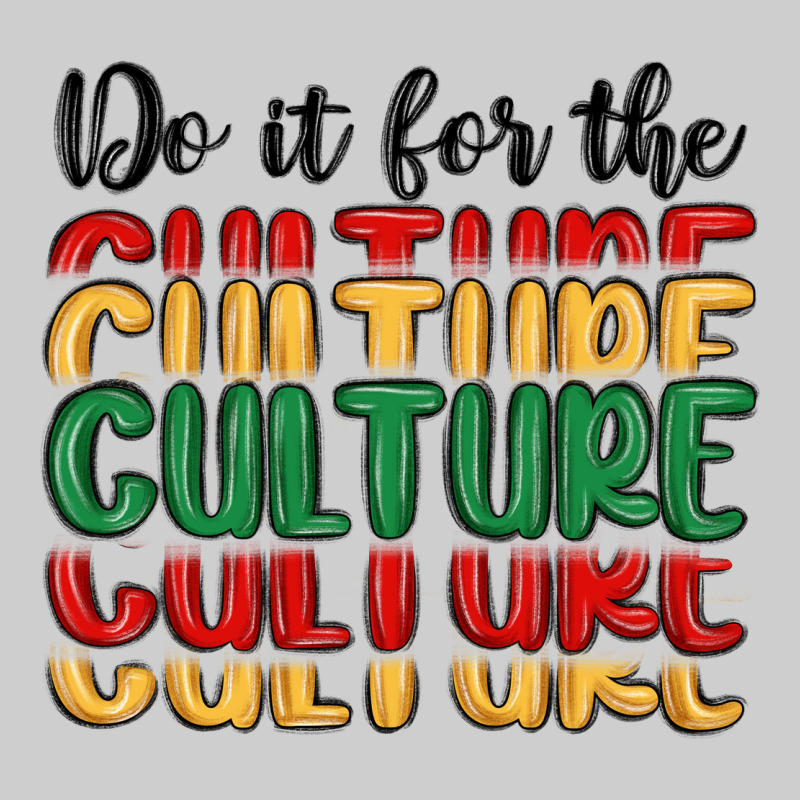 Do It For The Culture Premium Tee by MaliasSmallBusiness | Teevron
