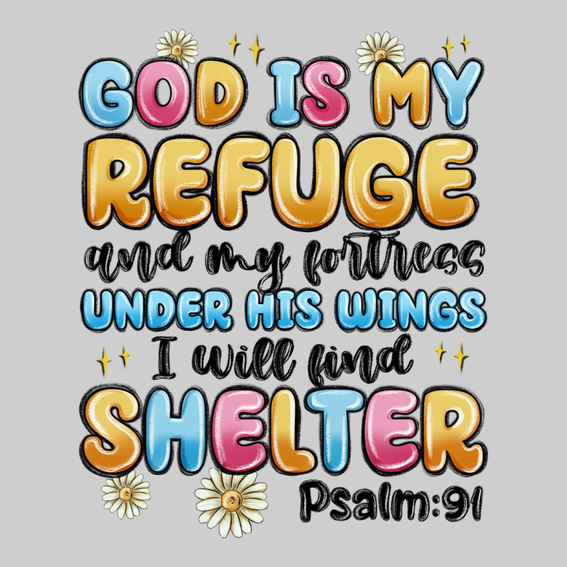 God Is My Refuge And My Fortress Under His Wings Premium Tee by MaliasSmallBusiness | Teevron