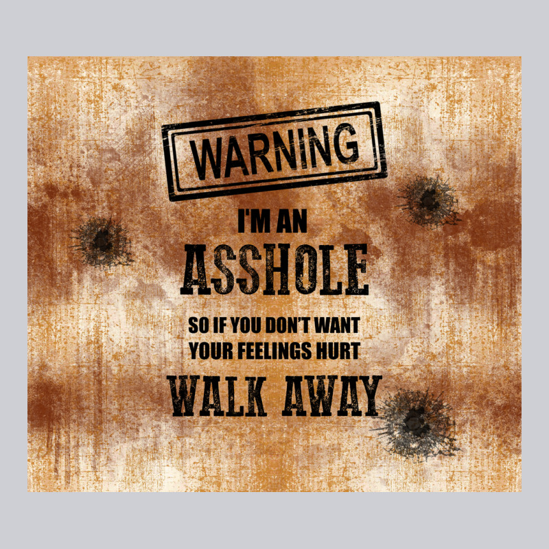 Warning I'm An Asshole With Rusty Background Heavyweight Sweatshirt by TumblerDesignByShophia | Teevron