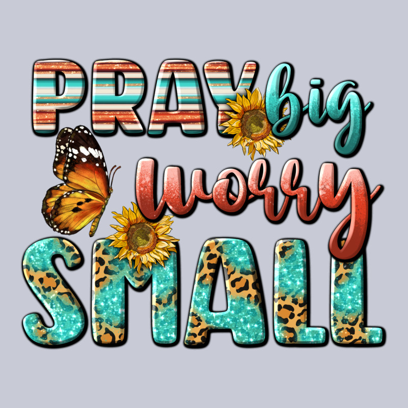 Pray Big Worry Small Heavyweight Hoodie by BundleAndBundleShop | Teevron