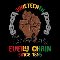Every Chain Since 1865 Juneteenth Premium Tee | Teevron