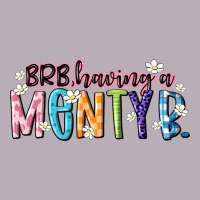 Having A Menty B Vintage Tee | Teevron