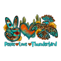 peace love thunderbird | Teevron