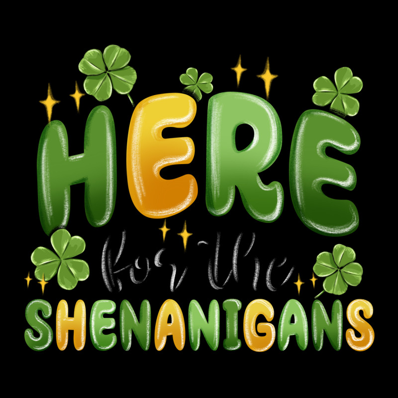 Here For The Shenanigans Premium Tee by MaliasSmallBusiness | Teevron