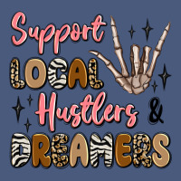 Support Local Hustlers And Dreamers Vintage Hoodie | Teevron