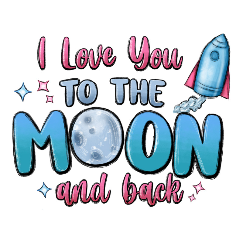 I Love You To The Moon And Back Premium Tee by MaliasSmallBusiness | Teevron