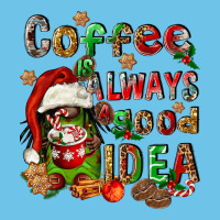 Coffee Is Always A Good Idea Premium Sweatshirt | Teevron