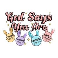 god says you are easter | Teevron
