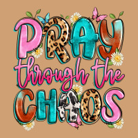 Pray Through The Chaos Vintage Tee | Teevron
