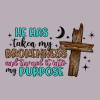 He Has Taken My Brokenness And Turned It Into My P Vintage Tee | Teevron
