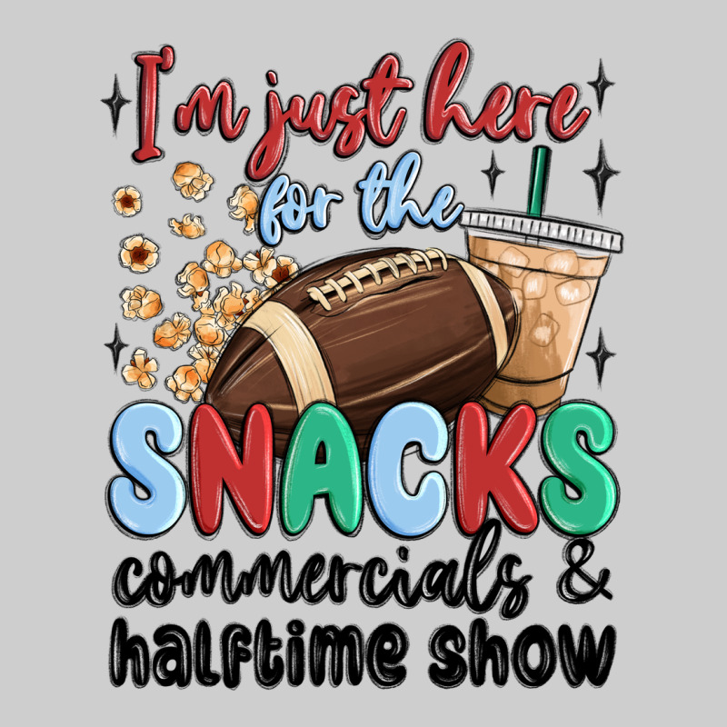Im Just Here For The Snacks Commercials And  Halftime Show Premium Tee by MaliasSmallBusiness | Teevron