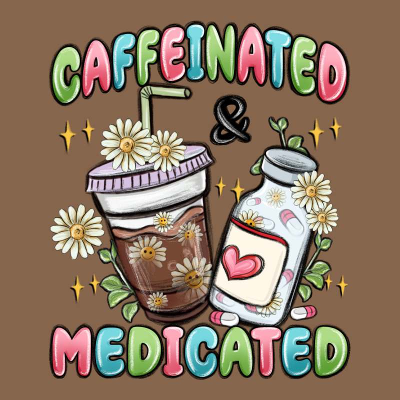 Caffeinated And Medicated Premium Tee by MaliasSmallBusiness | Teevron