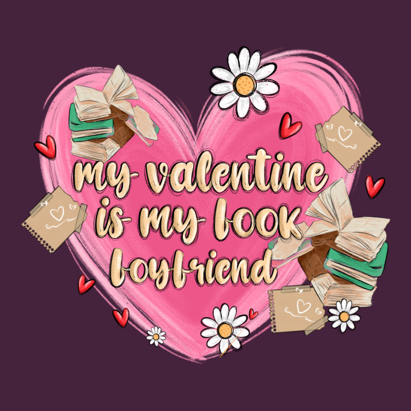 My Valentine Is My Look Boyfriend Premium Tee by MaliasSmallBusiness | Teevron
