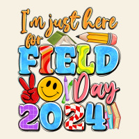 Im Just Here For Field Day 2024 Vintage Tee | Teevron