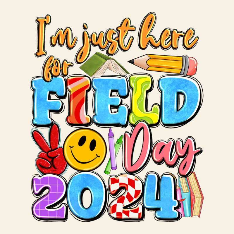 Im Just Here For Field Day 2024 Vintage Tee by Artiststas | Teevron