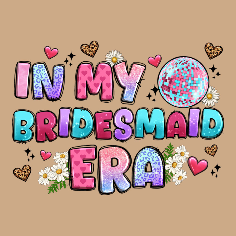 In My Bridesmaid Era Vintage Hoodie by Artiststas | Teevron