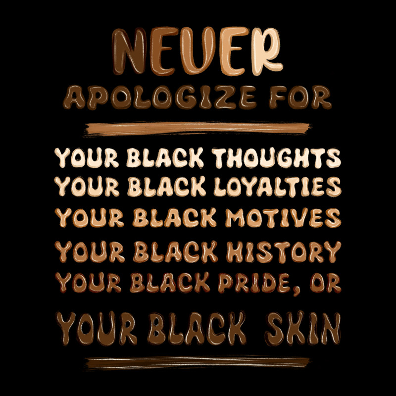 Never Apologize Premium Tee by MaliasSmallBusiness | Teevron