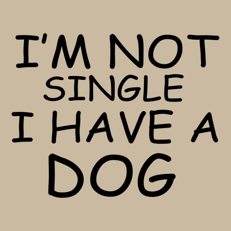 I M Not Single I Have A Dog Long Sleeve Tee by Bettercallsaul | Teevron