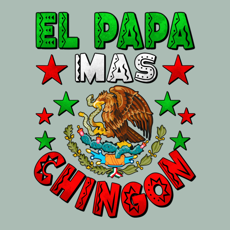 El Papa Mas Chingon Mexican Flag Classic Tee by LillyAllenDesigns | Teevron